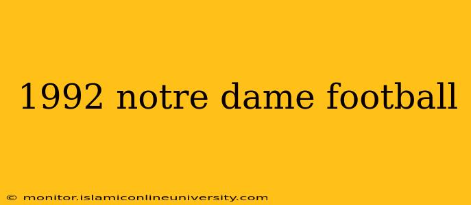 1992 notre dame football