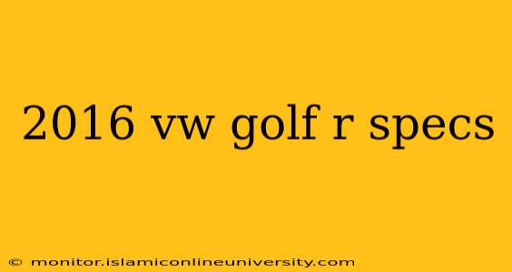 2016 vw golf r specs