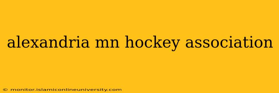 alexandria mn hockey association