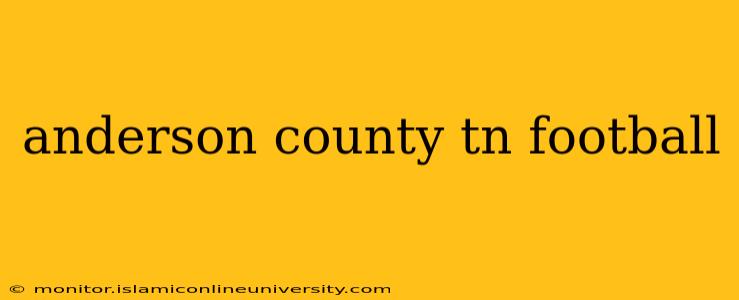 anderson county tn football