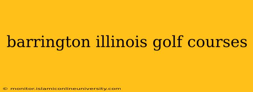 barrington illinois golf courses