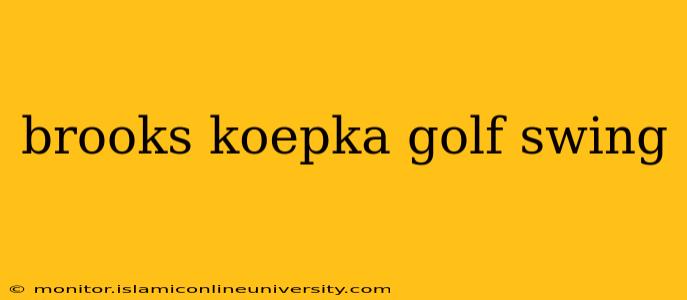 brooks koepka golf swing
