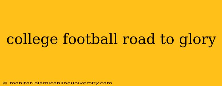 college football road to glory