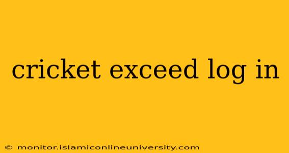 cricket exceed log in
