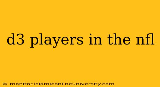 d3 players in the nfl