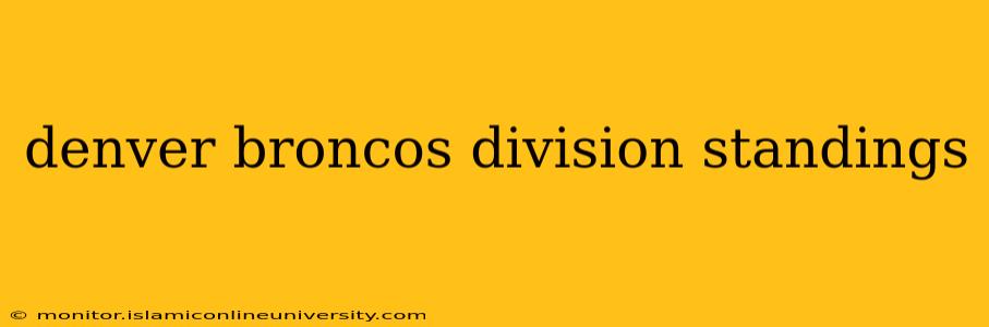 denver broncos division standings