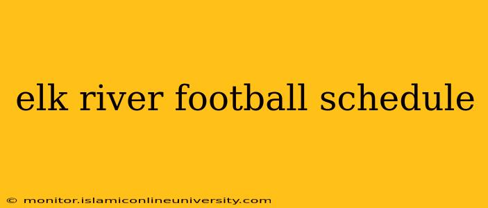 elk river football schedule