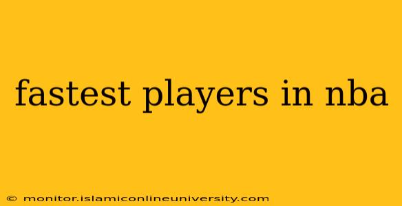 fastest players in nba