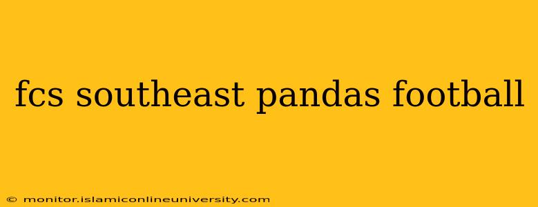 fcs southeast pandas football