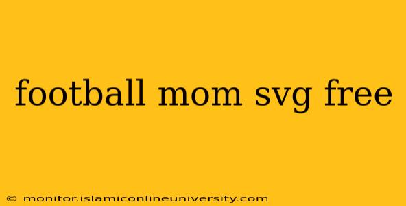 football mom svg free