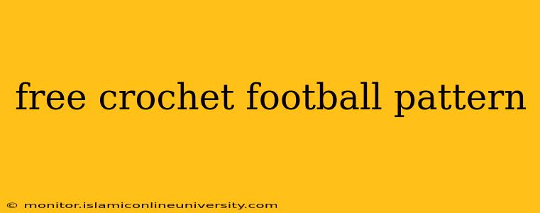 free crochet football pattern