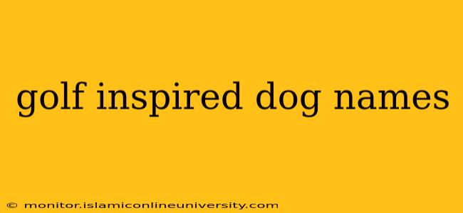golf inspired dog names