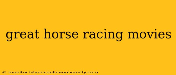 great horse racing movies