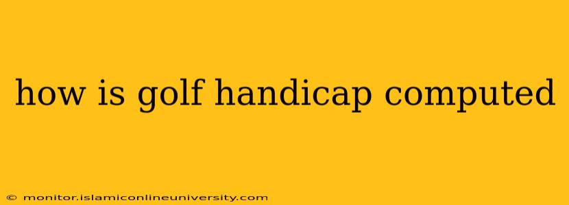 how is golf handicap computed