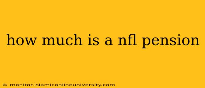 how much is a nfl pension