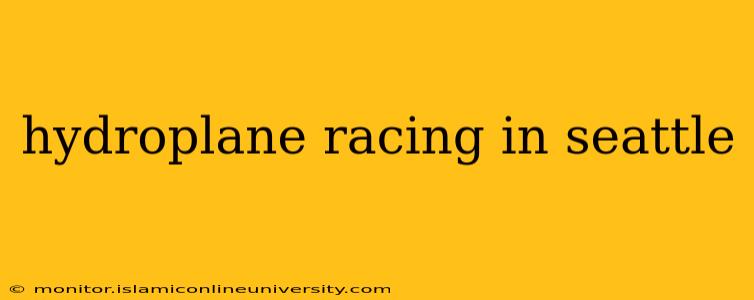 hydroplane racing in seattle