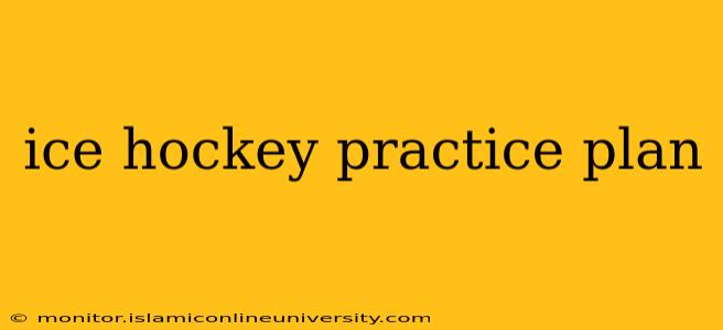 ice hockey practice plan