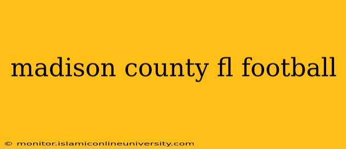 madison county fl football