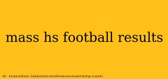 mass hs football results