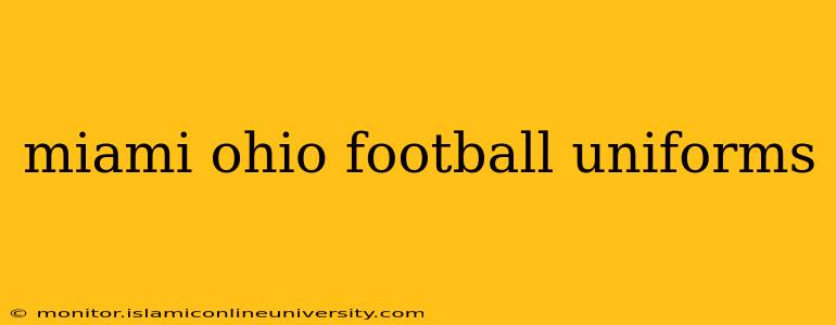 miami ohio football uniforms