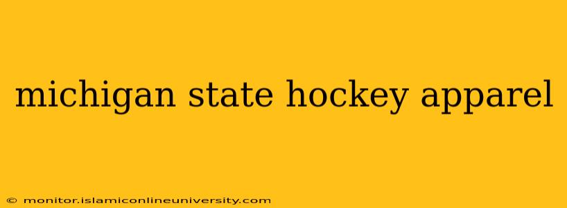 michigan state hockey apparel