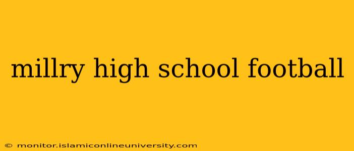 millry high school football
