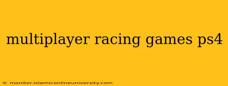 multiplayer racing games ps4