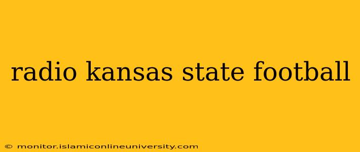 radio kansas state football