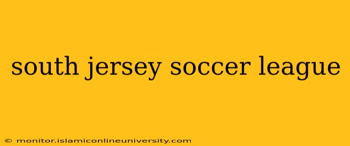 south jersey soccer league