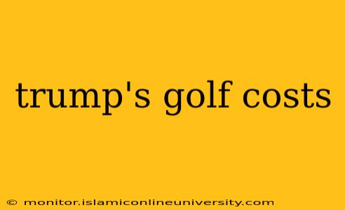 trump's golf costs
