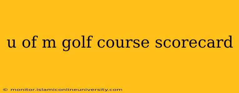 u of m golf course scorecard
