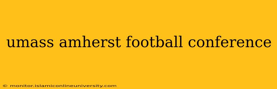 umass amherst football conference