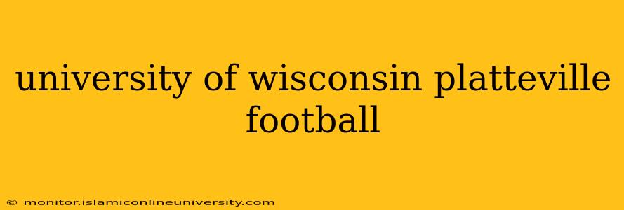 university of wisconsin platteville football
