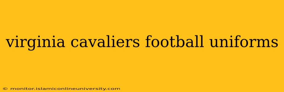 virginia cavaliers football uniforms