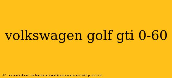 volkswagen golf gti 0-60