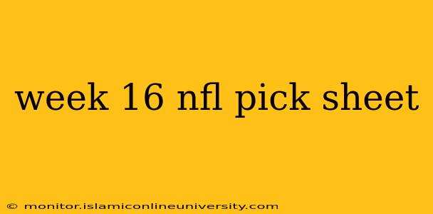 week 16 nfl pick sheet