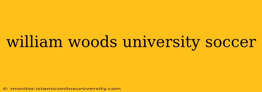 william woods university soccer