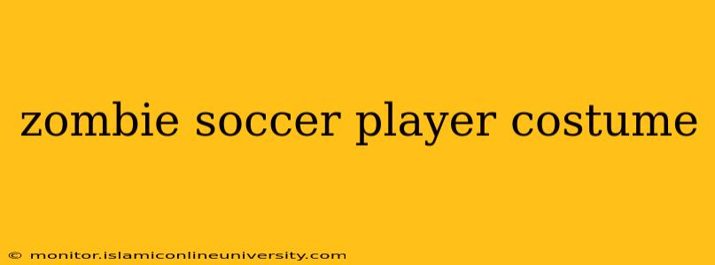 zombie soccer player costume